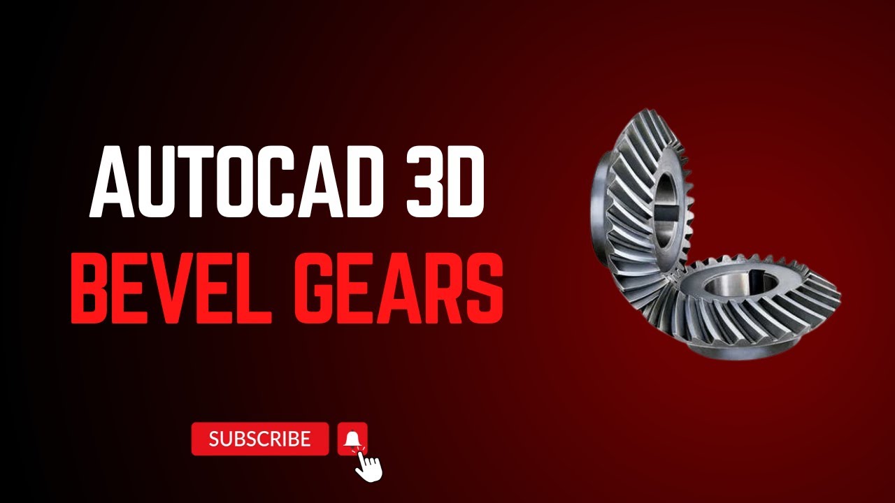 Bevel Gear in AutoCAD 3D