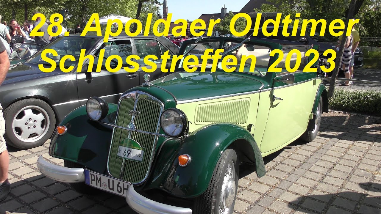 28. Apoldaer Oldtimer Schlosstreffen 2023