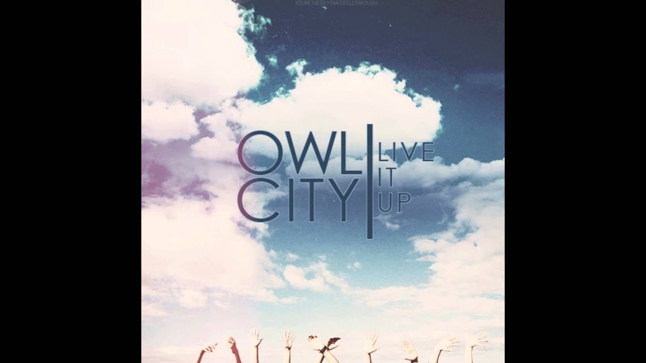 Owl City - Live It Up [NEW SONG 2013]
