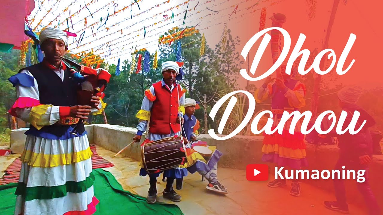 Kumauni Dhol-Damou | Kumauni Bagpiper-(Masakbeen) | Culture - Kumaoning