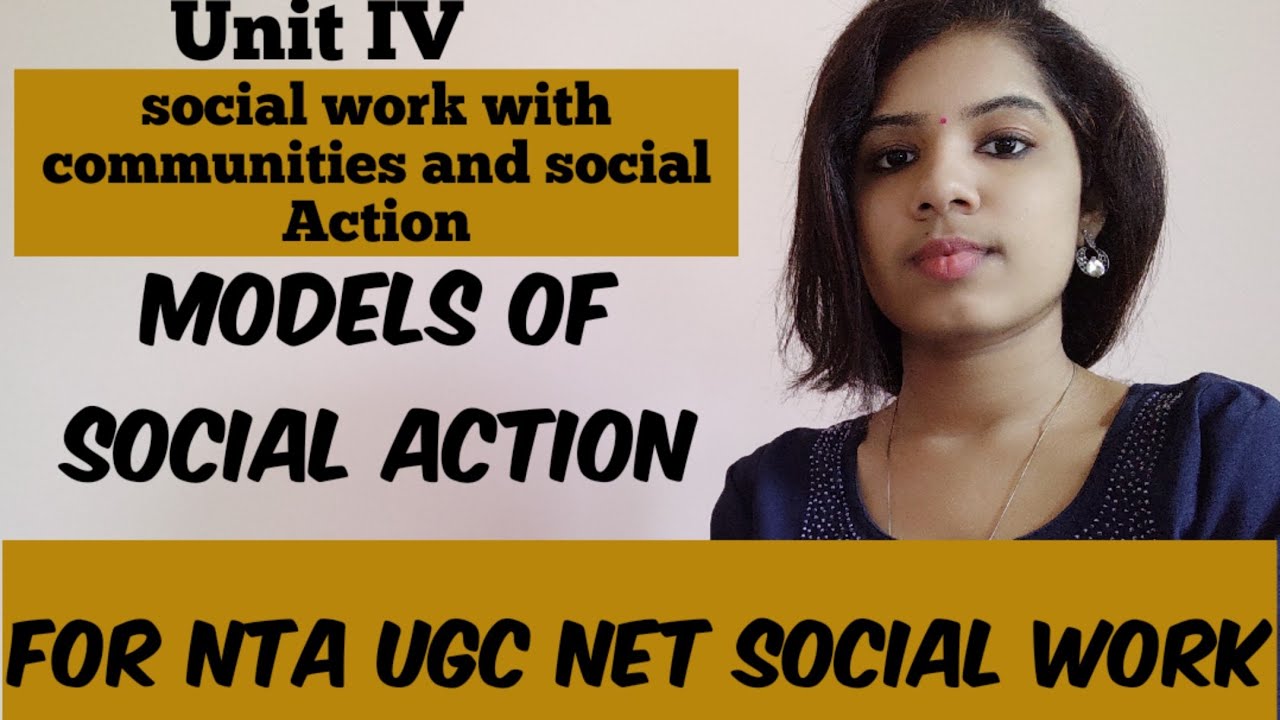 Unit IV- Models of social action