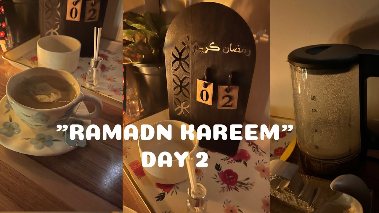 يوم 2 رمضان 🌙 أجواء هادئة وروتين مسائي دافئ مع كوب شاي ✨