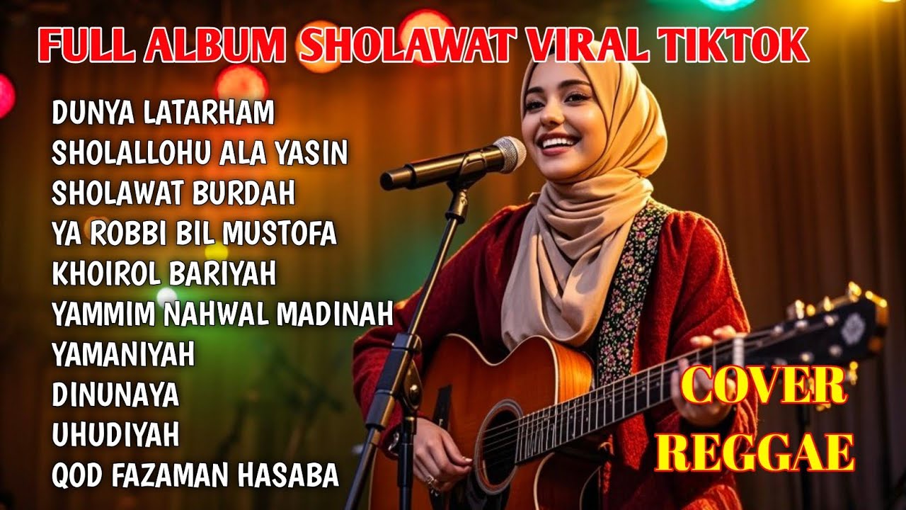 FULL ALBUM SHOLAWAT REGGAE TERBAIK VIRAL TIKTOK TERBARU PALING DICARI 