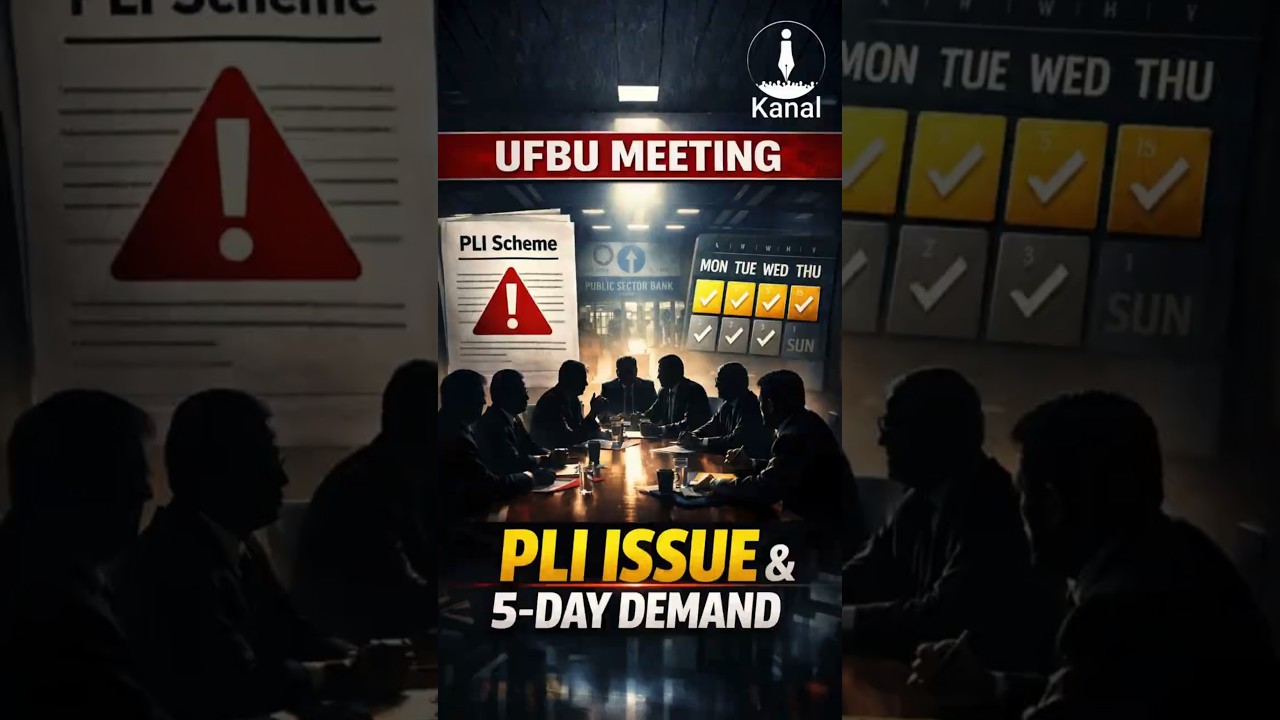UFBU Raises PLI Issues and 5-Day Banking Demand