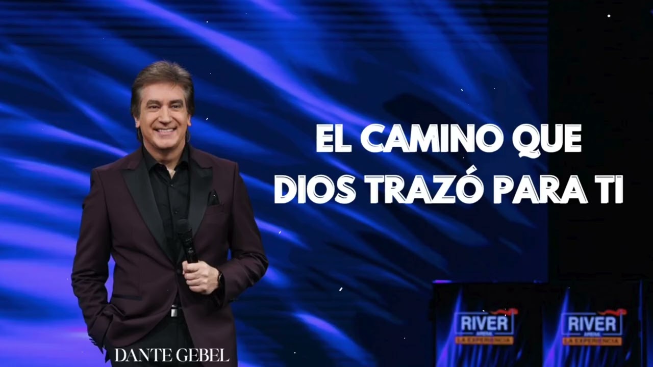 Pastor Dante Gebel - El Camino que Dios Trazó Para Ti