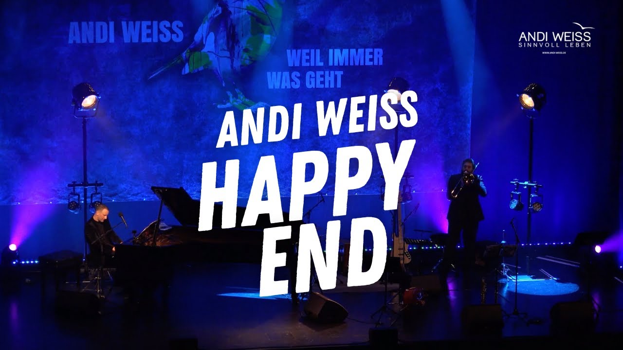 HAPPY END (Andi Weiss - LIVE)