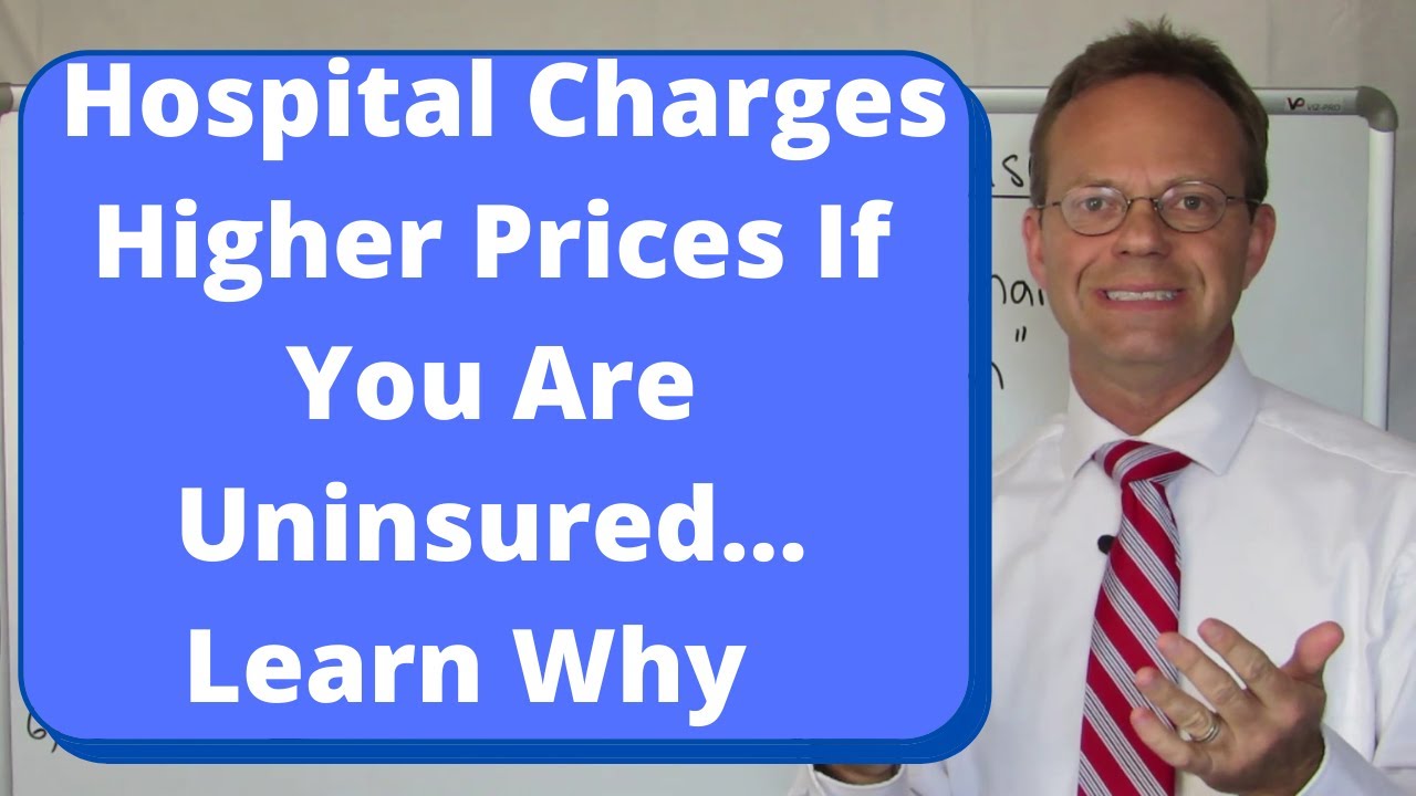 Hospital Raises Prices if You Are Uninsured