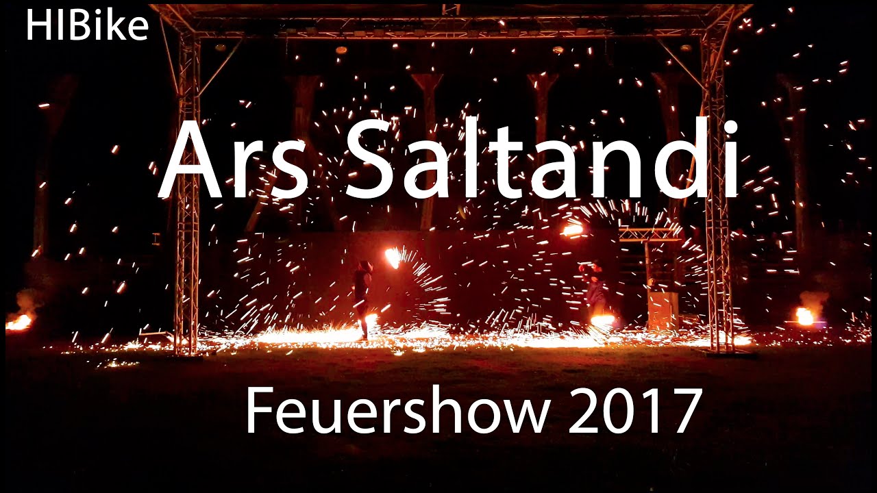 Ars Saltandi Feuershow 2017