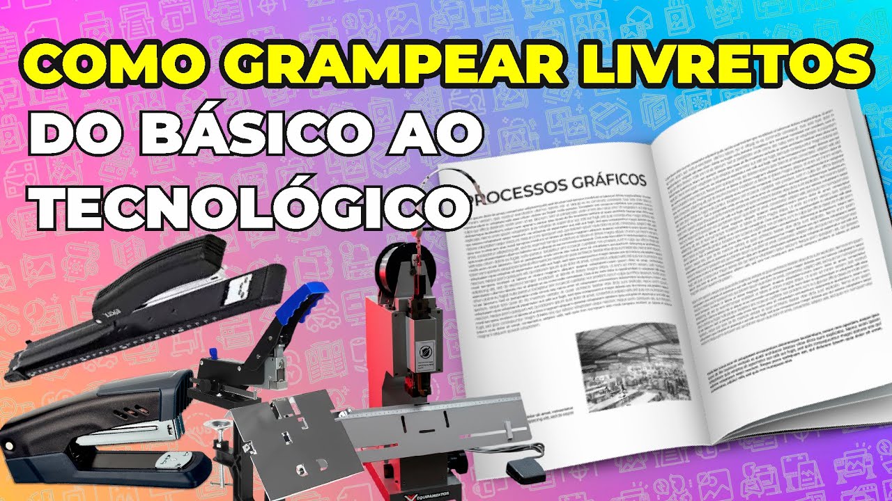 4 formas de grampear um livreto - Da mais simples á mais tecnológica - produção na gráfica rápida