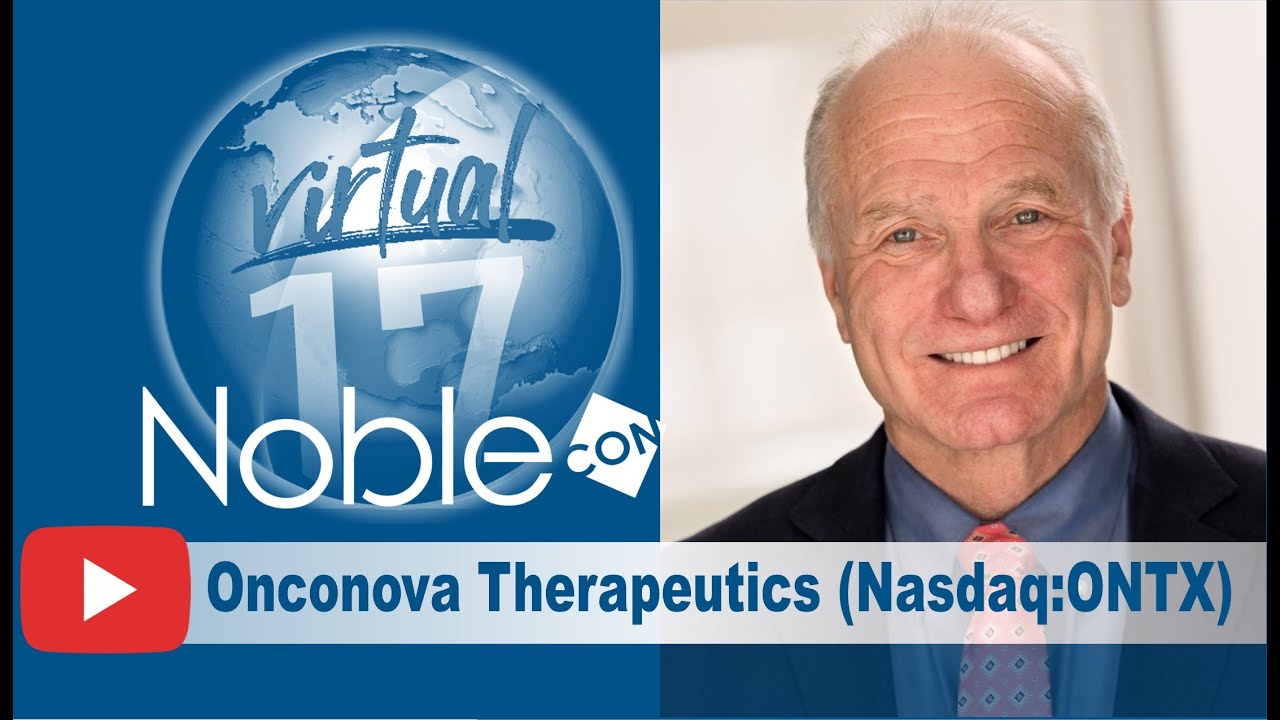 Onconova Therapeutics (ONTX) CEO Steven Fruchtman &ndash; Presentation from NobleCon17