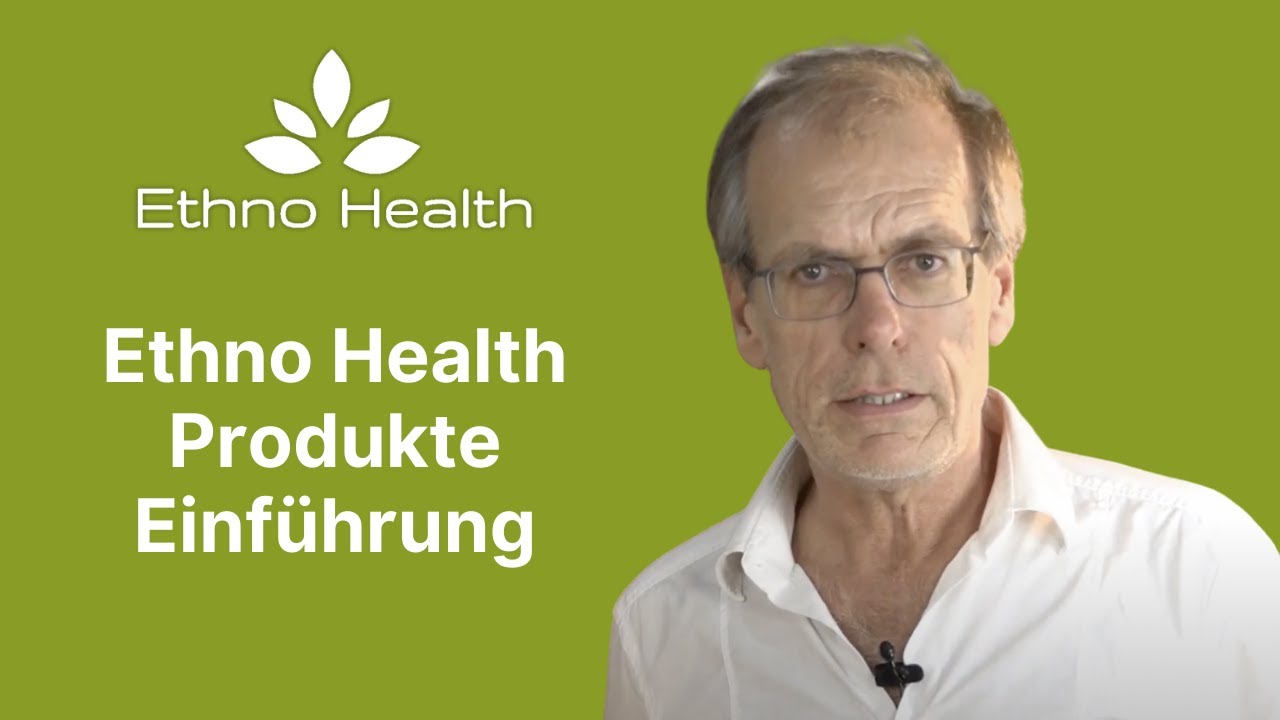 Einf&uuml;hrung Produkte - Dr. Ingfried Hobert | ETHNO HEALTH