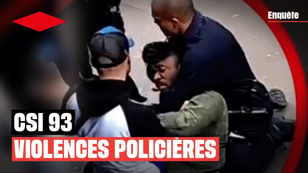 Violences polici&egrave;res : les preuves des abus et mensonges de la CSI 93