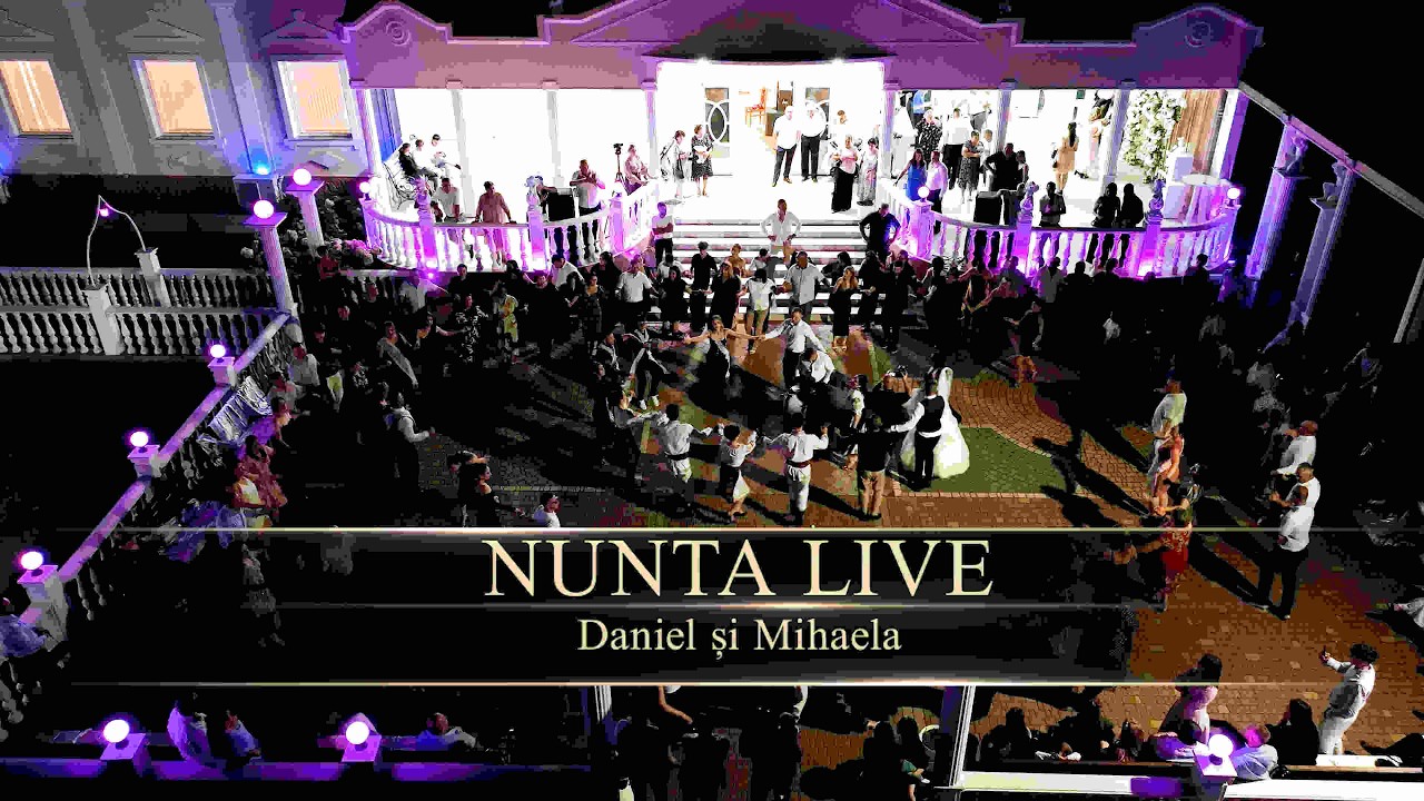 NUNTA LIVE   Daniel și Mihaela