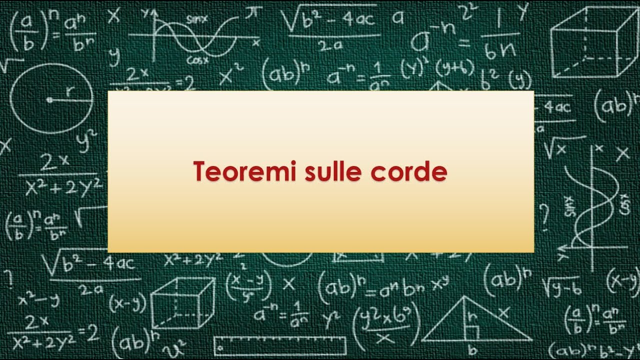 Teoremi sulle corde