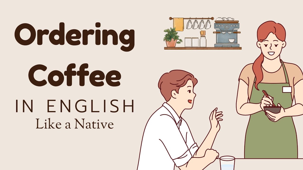 How to Order Coffee in English ☕ | Sound Like a Native