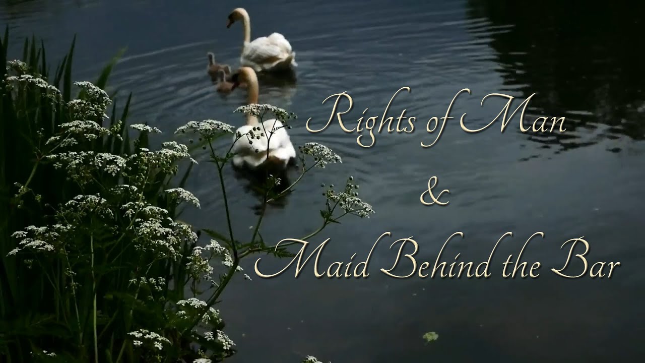 Rights of Man | Maid Behind the Bar | Irish Music