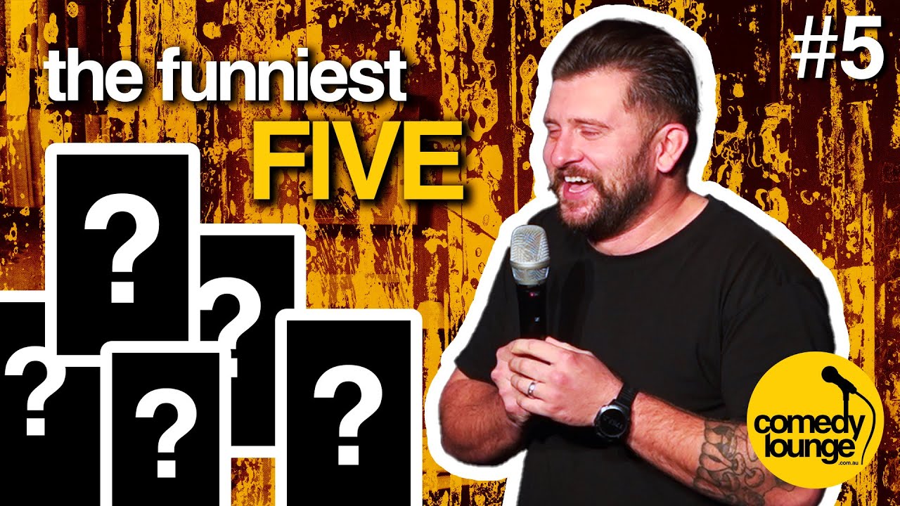 The Funniest 5: Episode 5 - Hosted by Grant Mushet