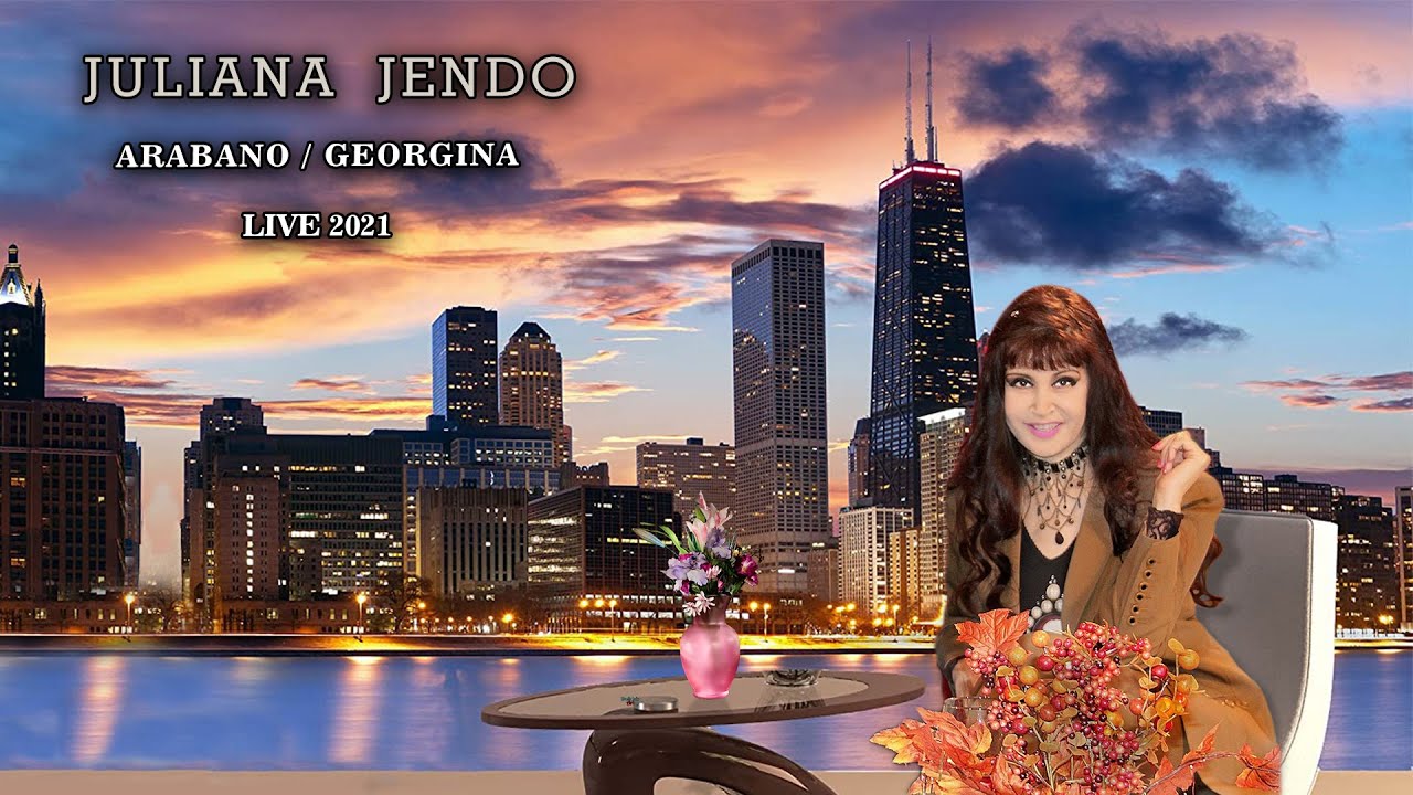 Juliana Jendo ( Arabano / Georgina ) Live 2021