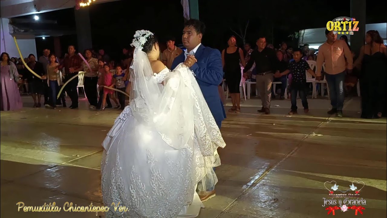 💒 NUESTRA BODA 💒 🤵JESÚS Y GRACIELA👰 🔥PEMUXTITLA, CHICONTEPEC, VER.🔥 12/07/25