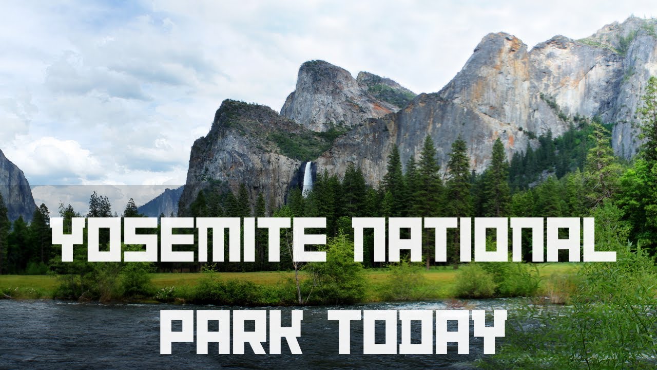 yosemite national park today