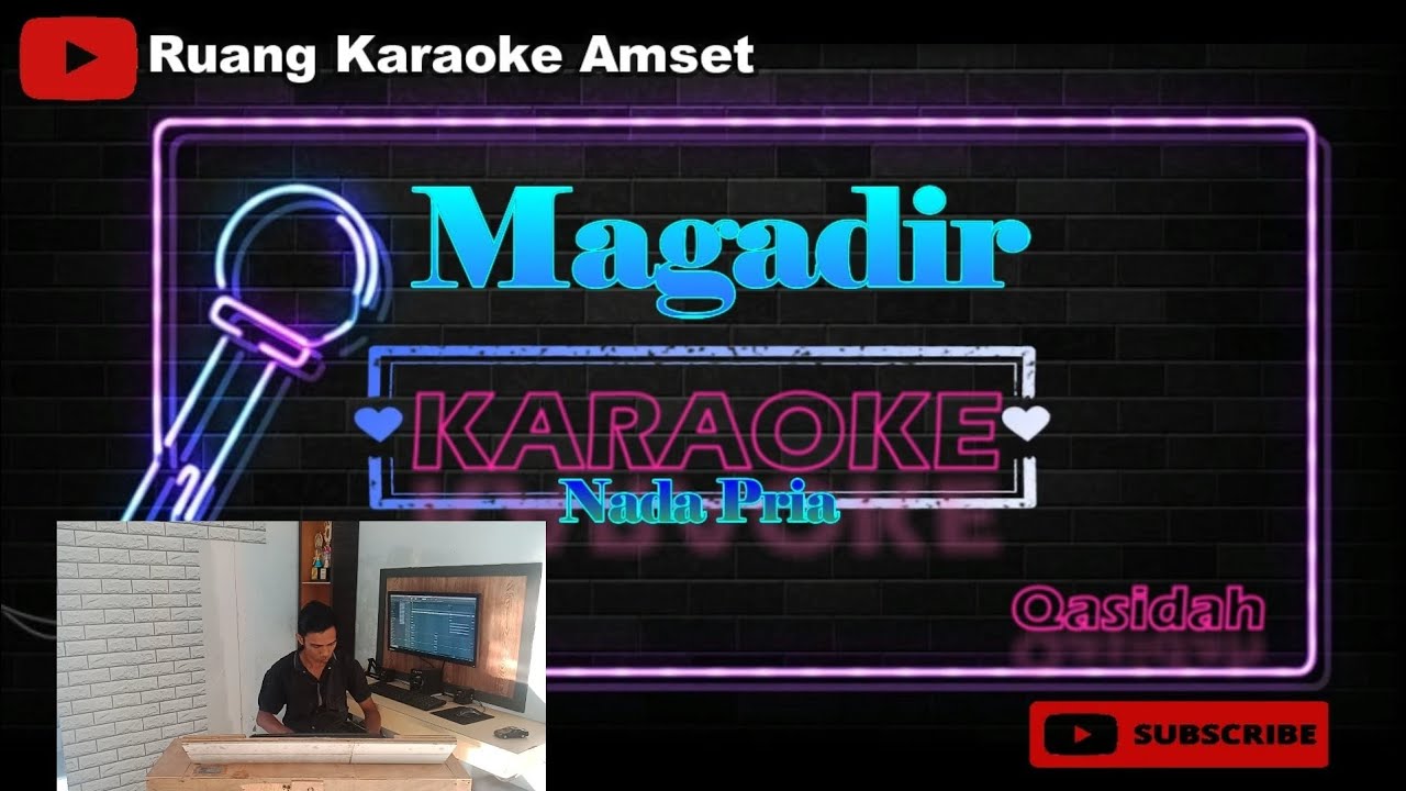 Magadir - Karaoke nada Pria. Lagu Mas'ud Sidik - magadir karaoke versi dangdut qasidah.