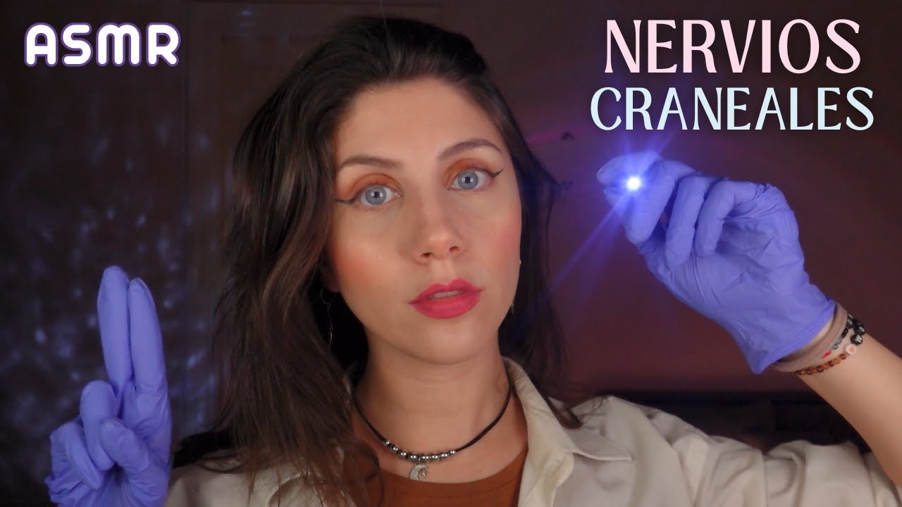ASMR • Examino tus NERVIOS CRANEALES Roleplay Examen Médico Completo