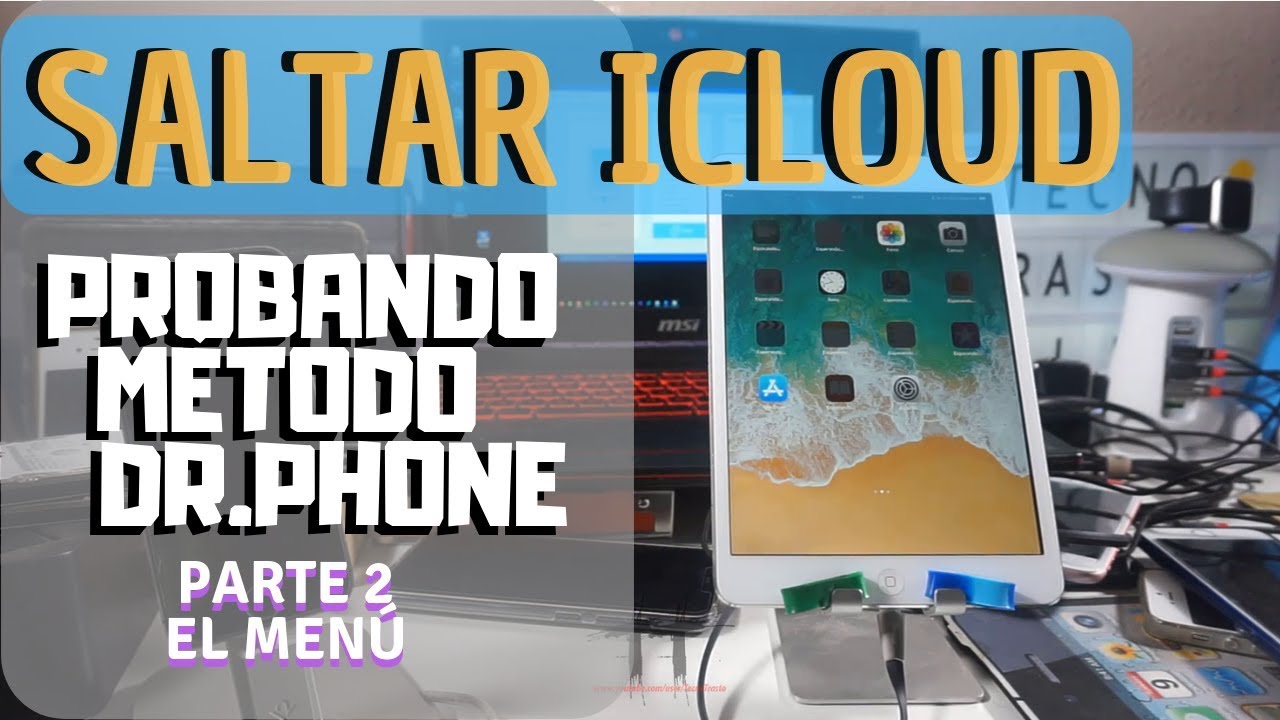 QUITAR ICLOUD PROBANDO | BUG DR.`PHONE IOS 11 |  PARTE 2
