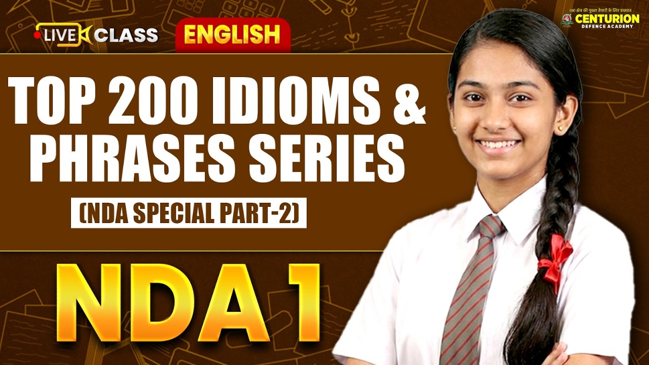 TOP 200 Idioms & Phrases | NDA 2026 Special Series Part-2 | Score Full in English