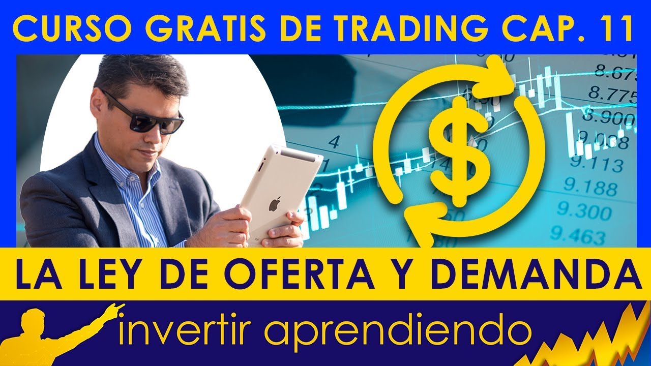 LEY DE OFERTA y DEMANDA: Si COMPRENDES esto, estas Listo para GANAR DINERO en el TRADING
