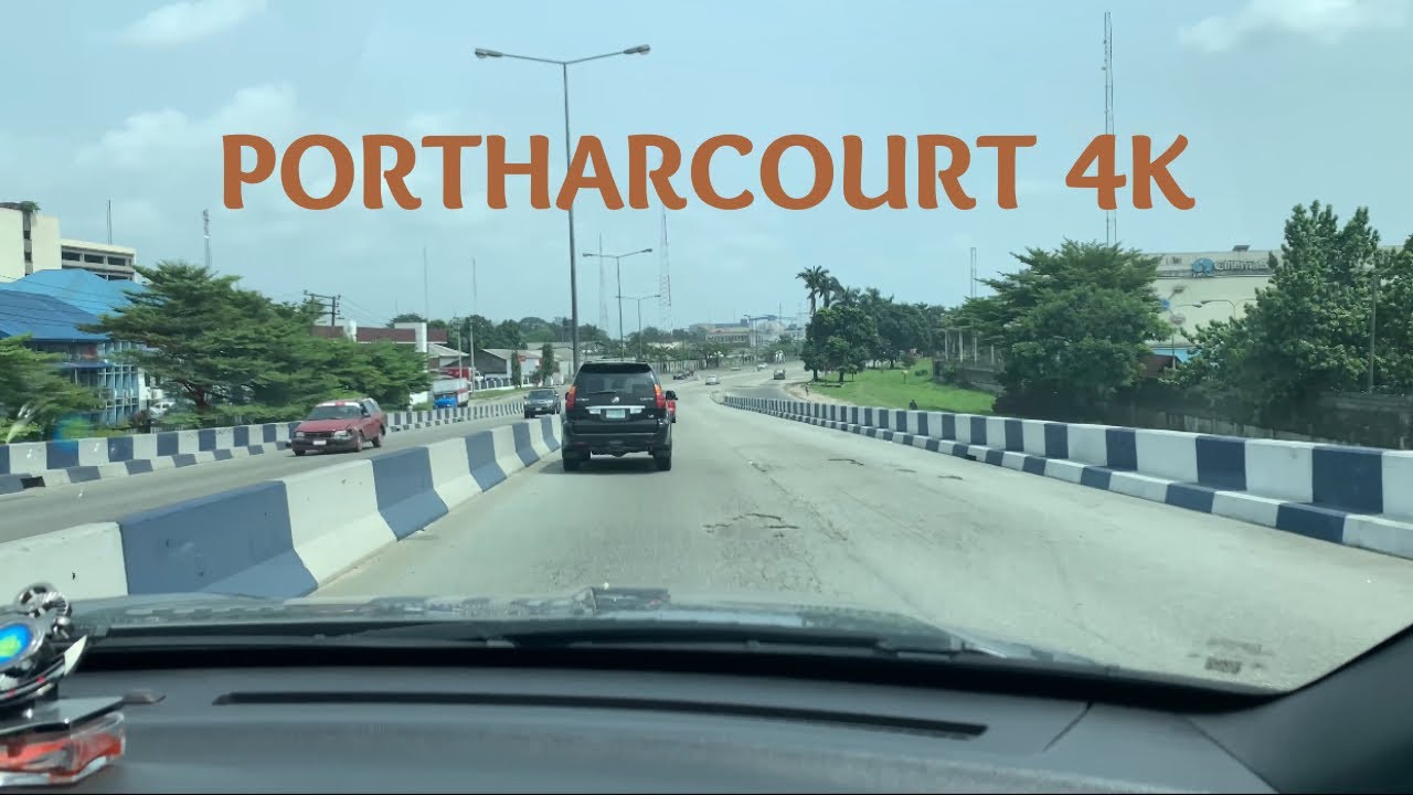 PORT HARCOURT CITY 4K DRIVE THROUGH