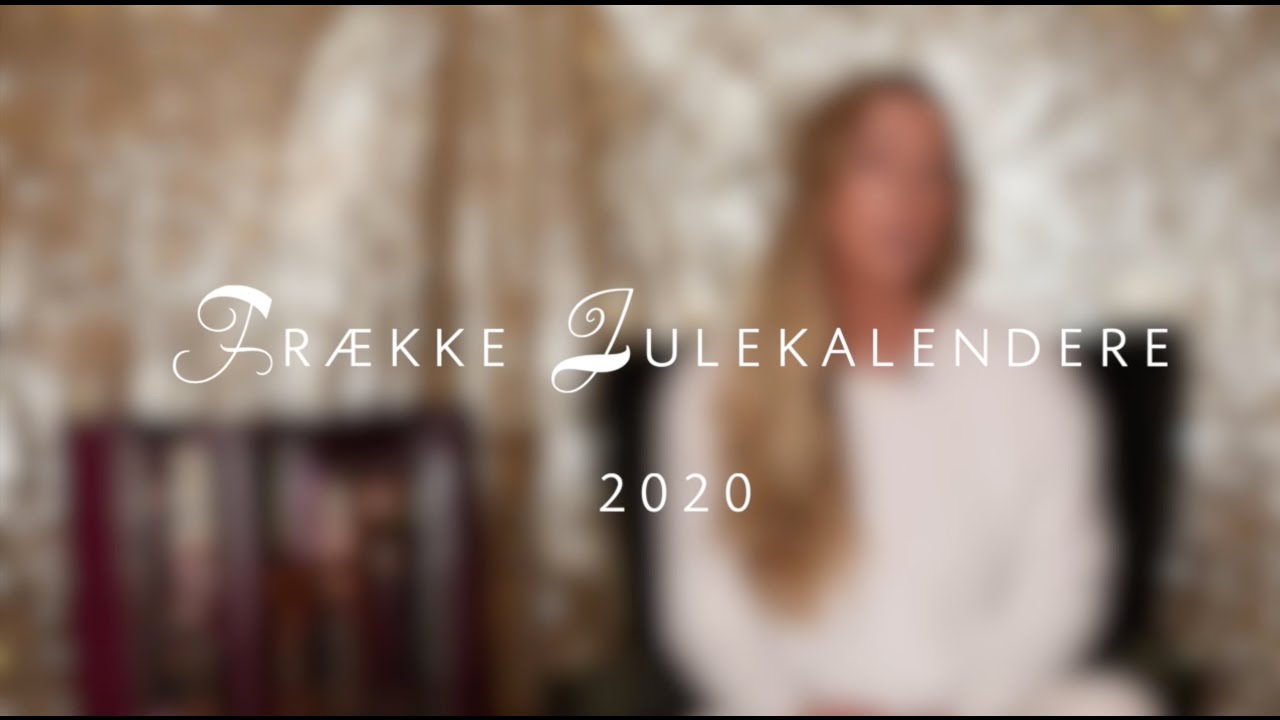 Fr&aelig;kke Julekalendere 2020