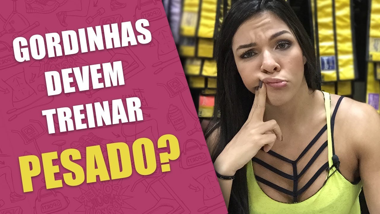 MUSCULAÇÃO EMAGRECE? Gordinhas devem treinar pesado? | CARLA BASILIO | GUIA DA BOA FORMA