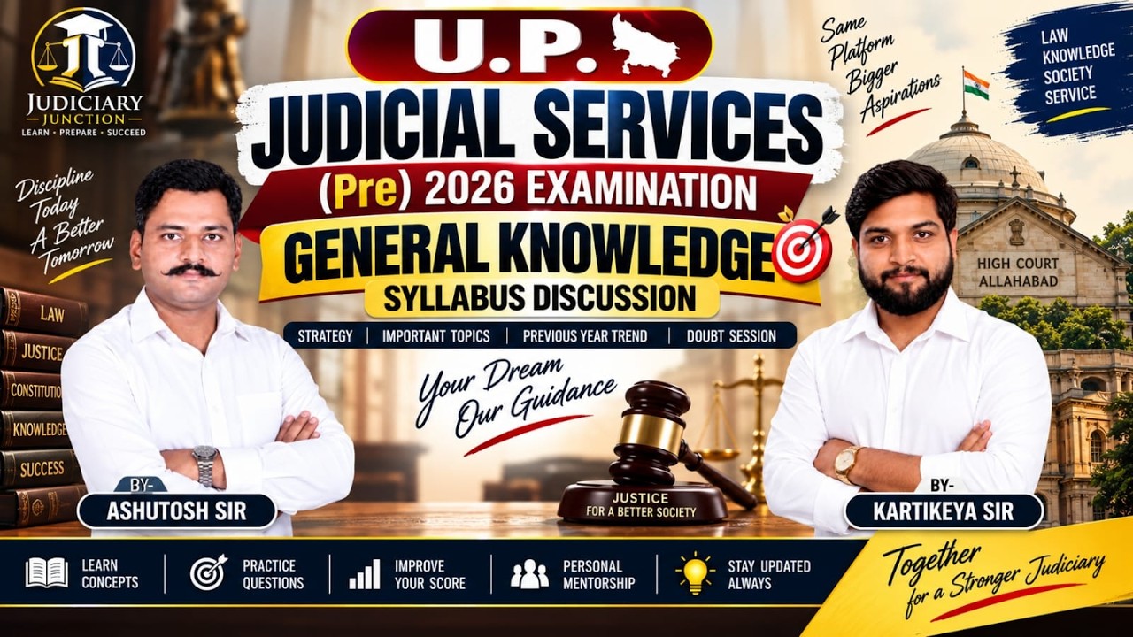 U.P. JUDICIAL SERVICES (PCS J) | GK COMPLETE SYLLABUS & EXAM STRATEGY | BY KARTIKEYA SIR