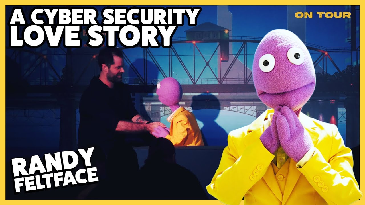A Cyber Security Love Story | Randy Feltface Comedy