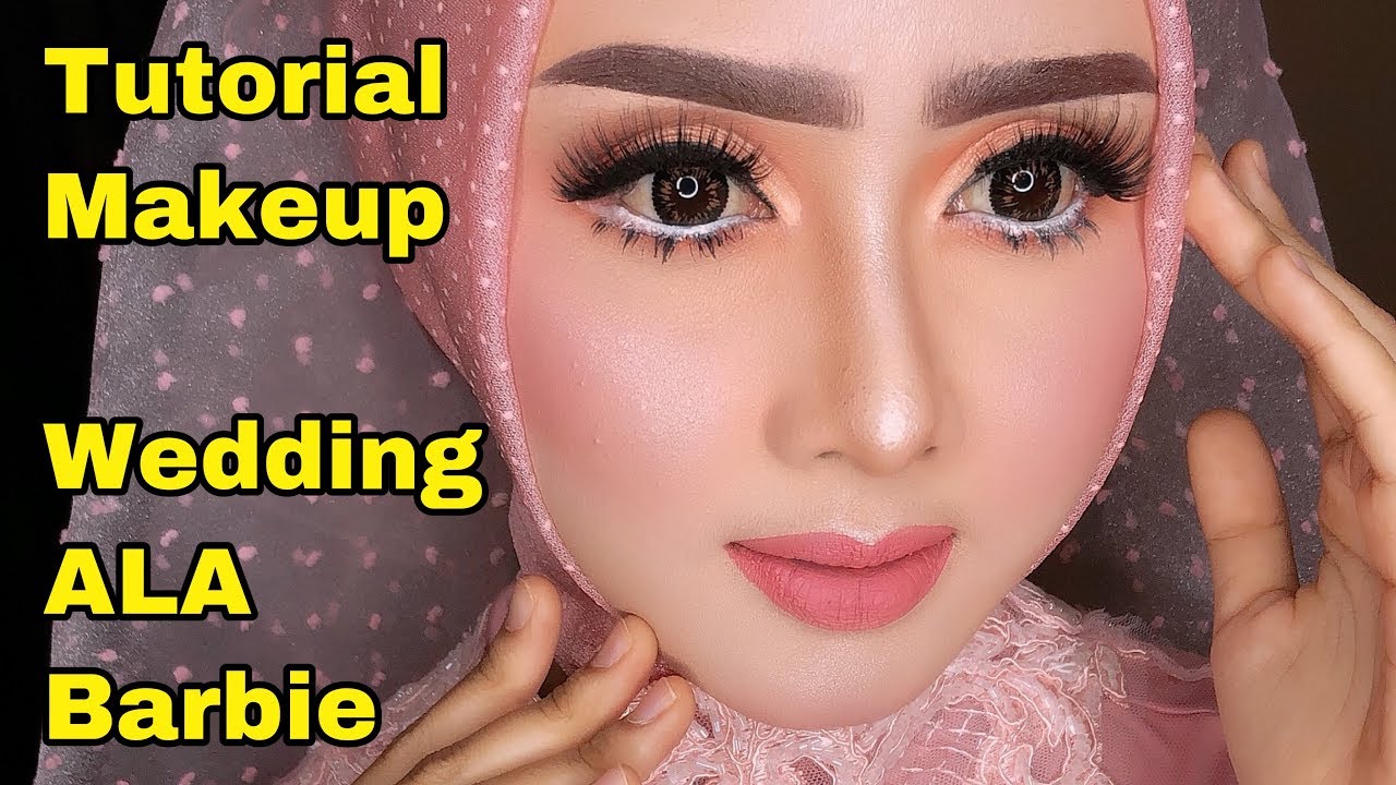 TUTORIAL MAKEUP WEDDING ALA BARBIE 2019 by Rindy Nella Krisna