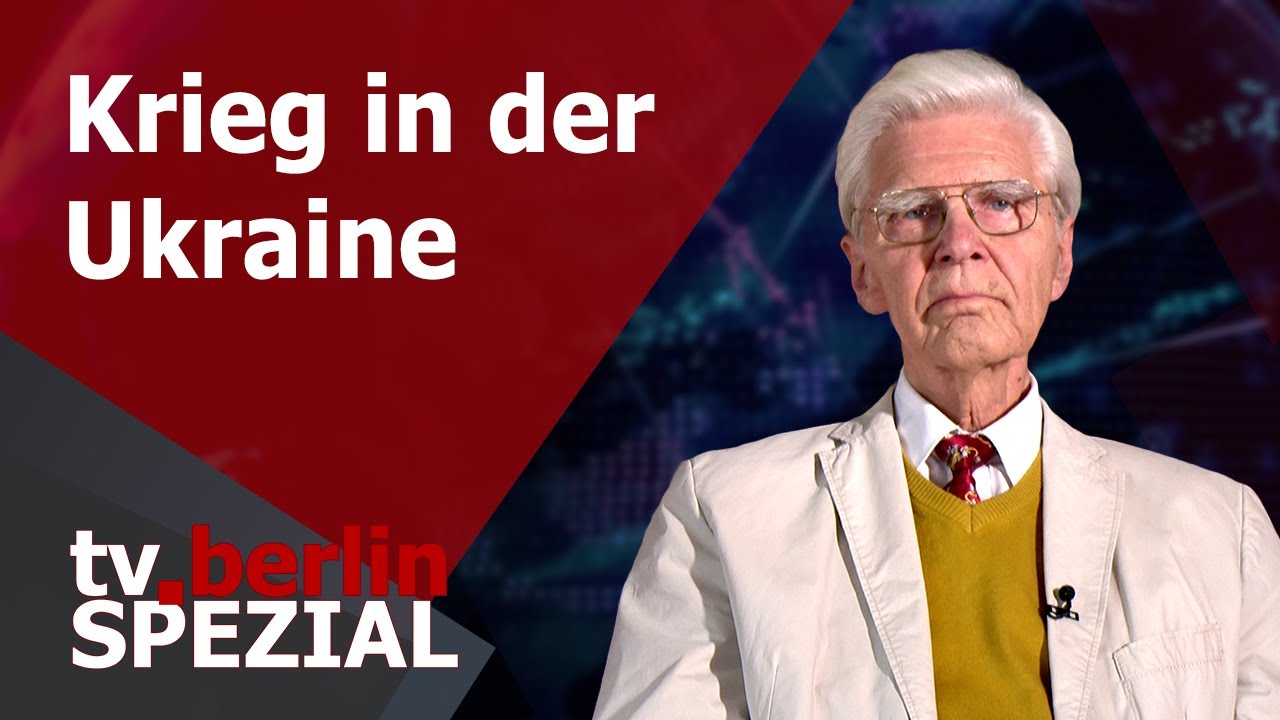 tv.berlin Spezial - Krieg in der Ukraine und die Folgen f&uuml;r Deutschland