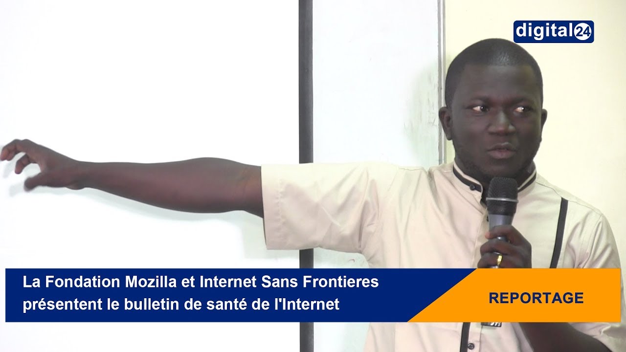 La Fondation Mozilla et Internet Sans Frontières présentent le bulletin de santé de l'Internet