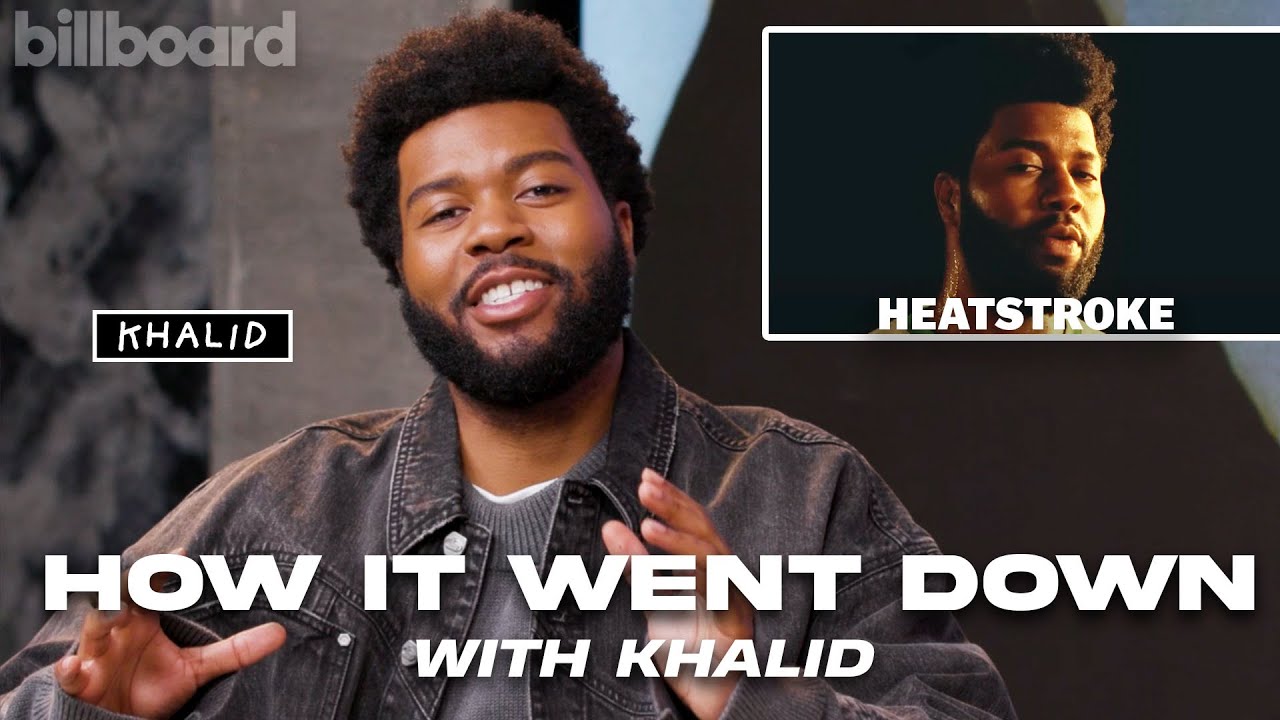 Khalid’ Talks “Heatstroke” Fiery Vision | How It Went Down | Billboard