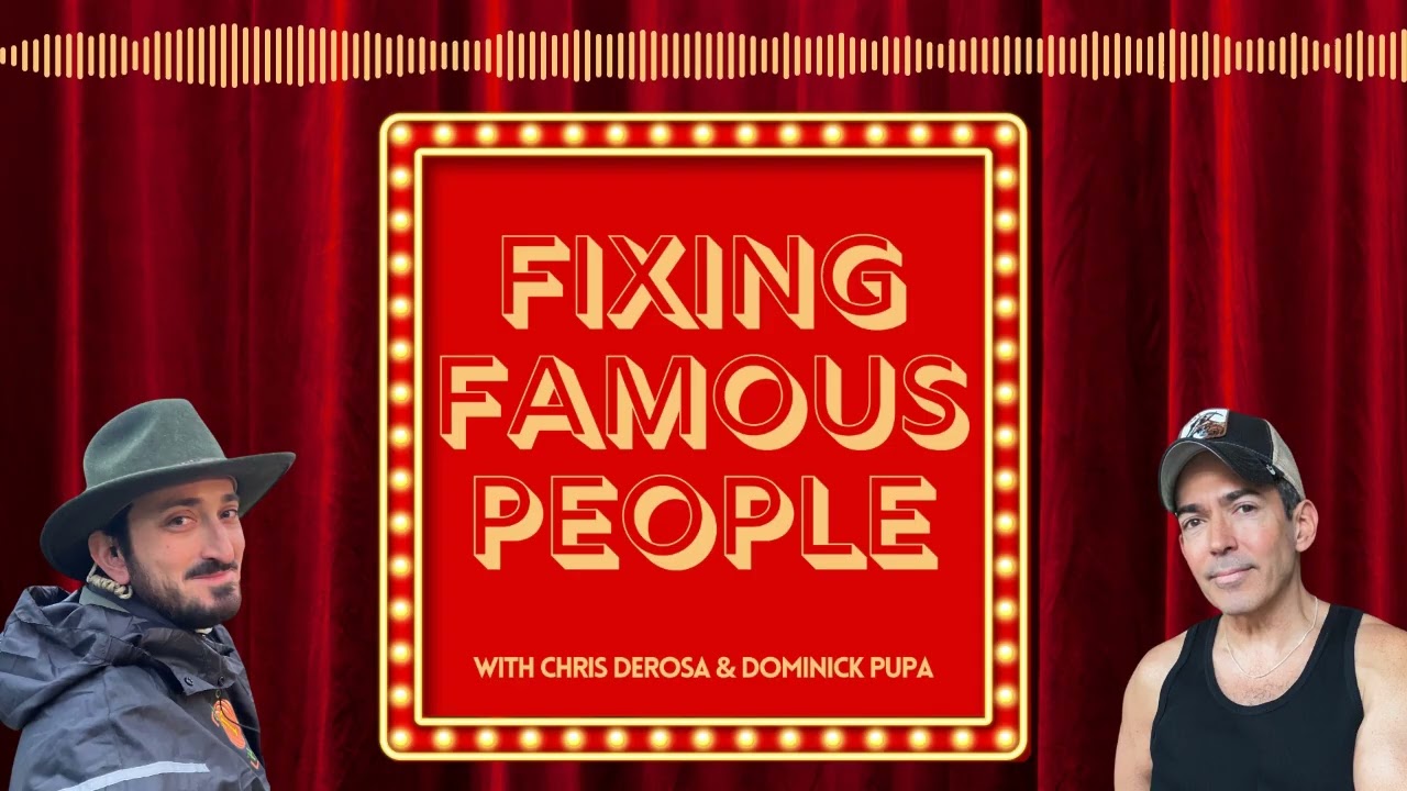 Broadway with Jess Rothschild | Fixing Famous People with Chris DeRosa & Dominick Pupa