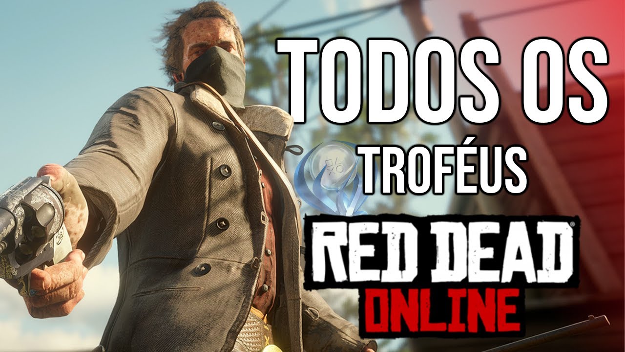 Todos os Troféu ONLINE de Red Dead 2 Online