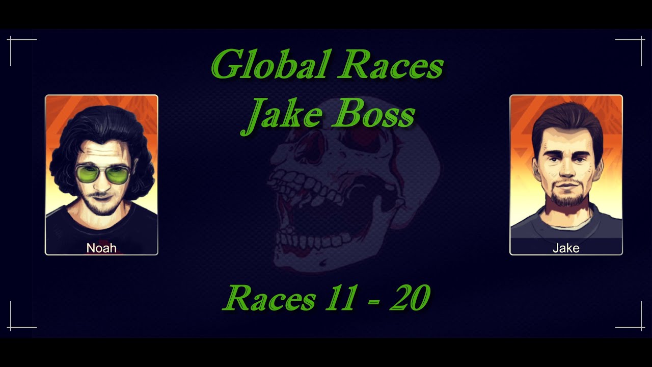 Global Races Jake Boss #Races 11 20
