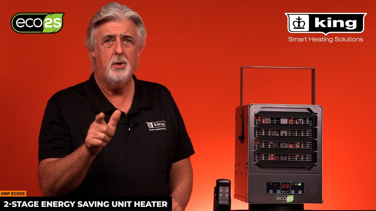 KBP ECO2S - 2-Stage Electronic Unit Heater - King Electric - Training Video