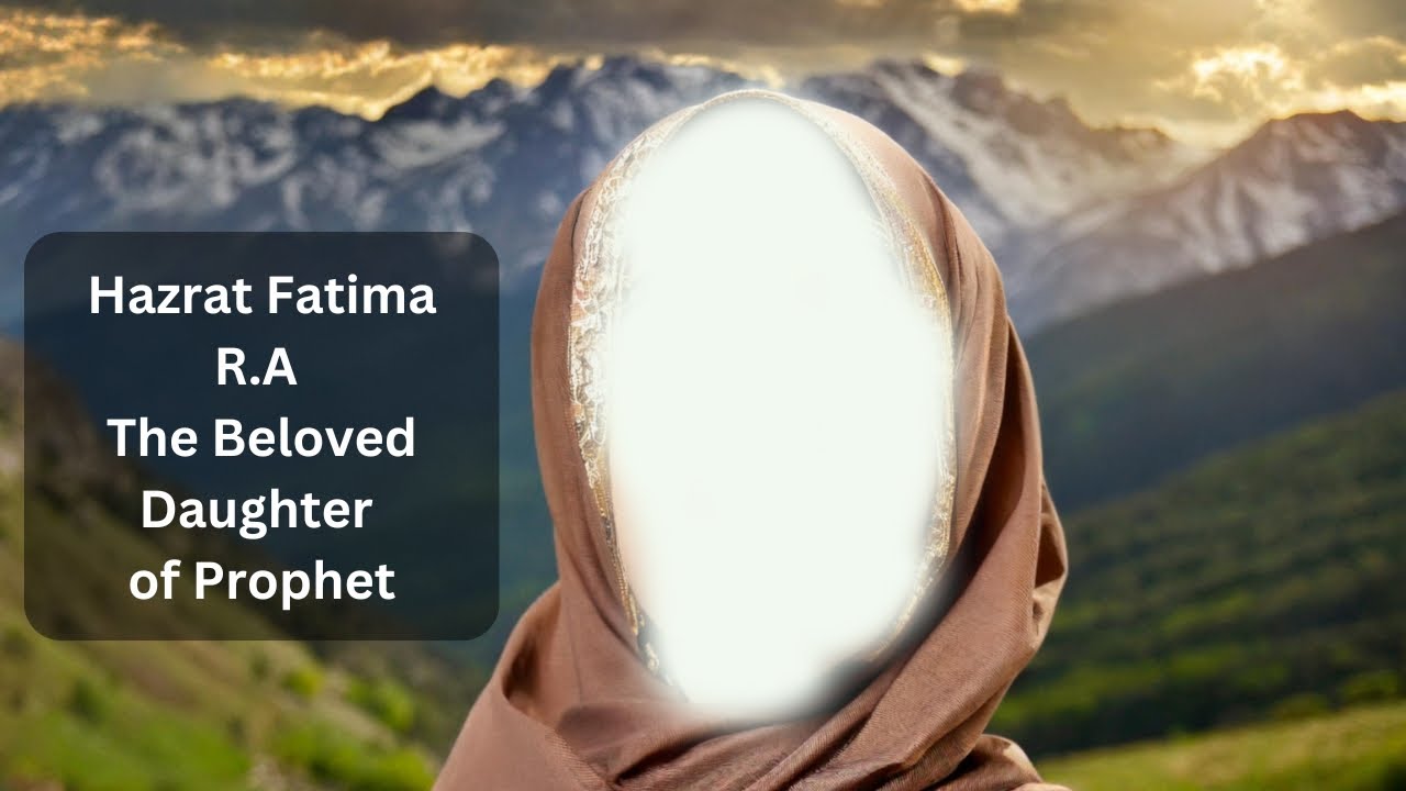 Fatima: The Daughter, the Mother, the Role Model - A Tribute to Hazrat Fatima (RA) #islam #islamic