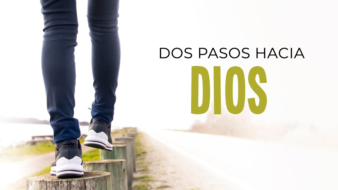 Escrito Está - Dos pasos hacia Dios