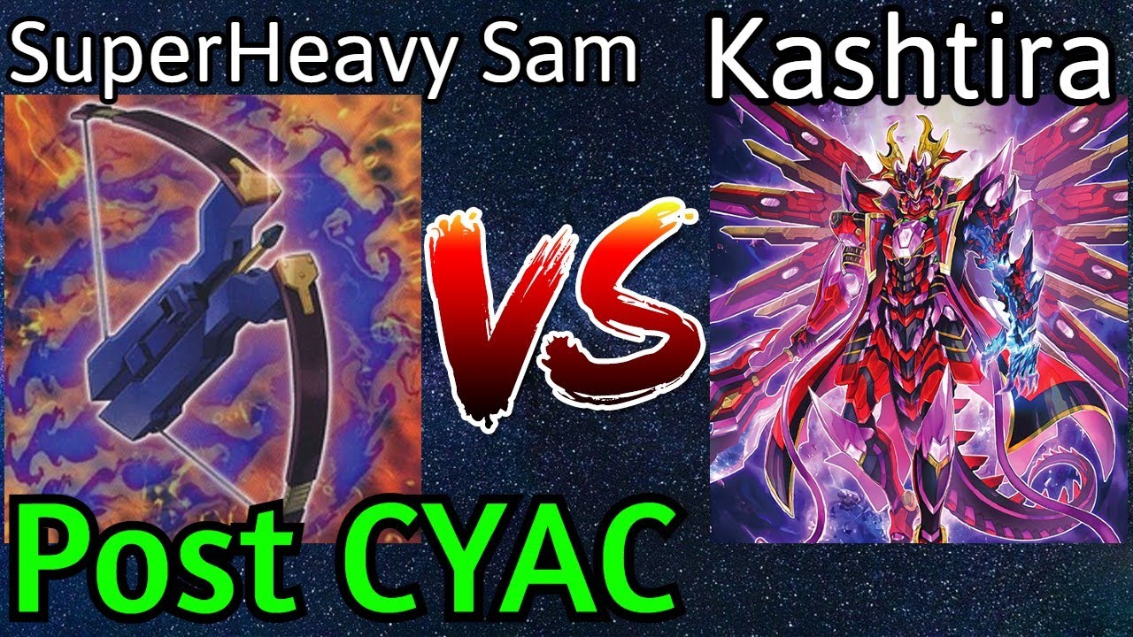 SuperHeavy Samurai Vs Kashtira POST CYAC Yu-Gi-Oh!
