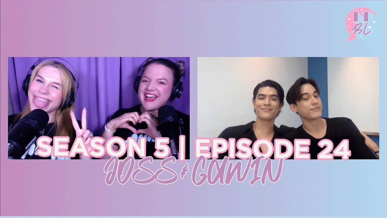 S5 EP24 - Joss & Gawin don't bite, we promise