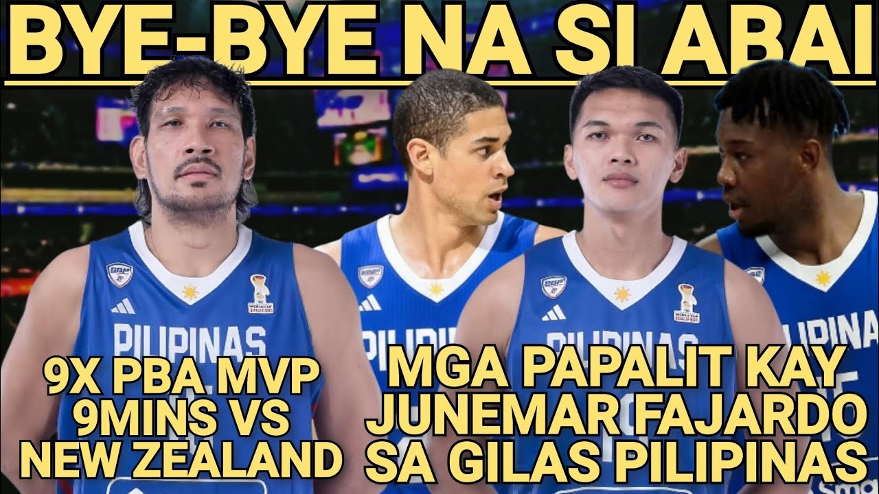 GILAS BYE-BYE NA SI ABAI 9X PBA MVP PERO 9 MINUTES LANG VS NZ, MGA PWEDENG PUMALIT KAY ABAI SA GILAS