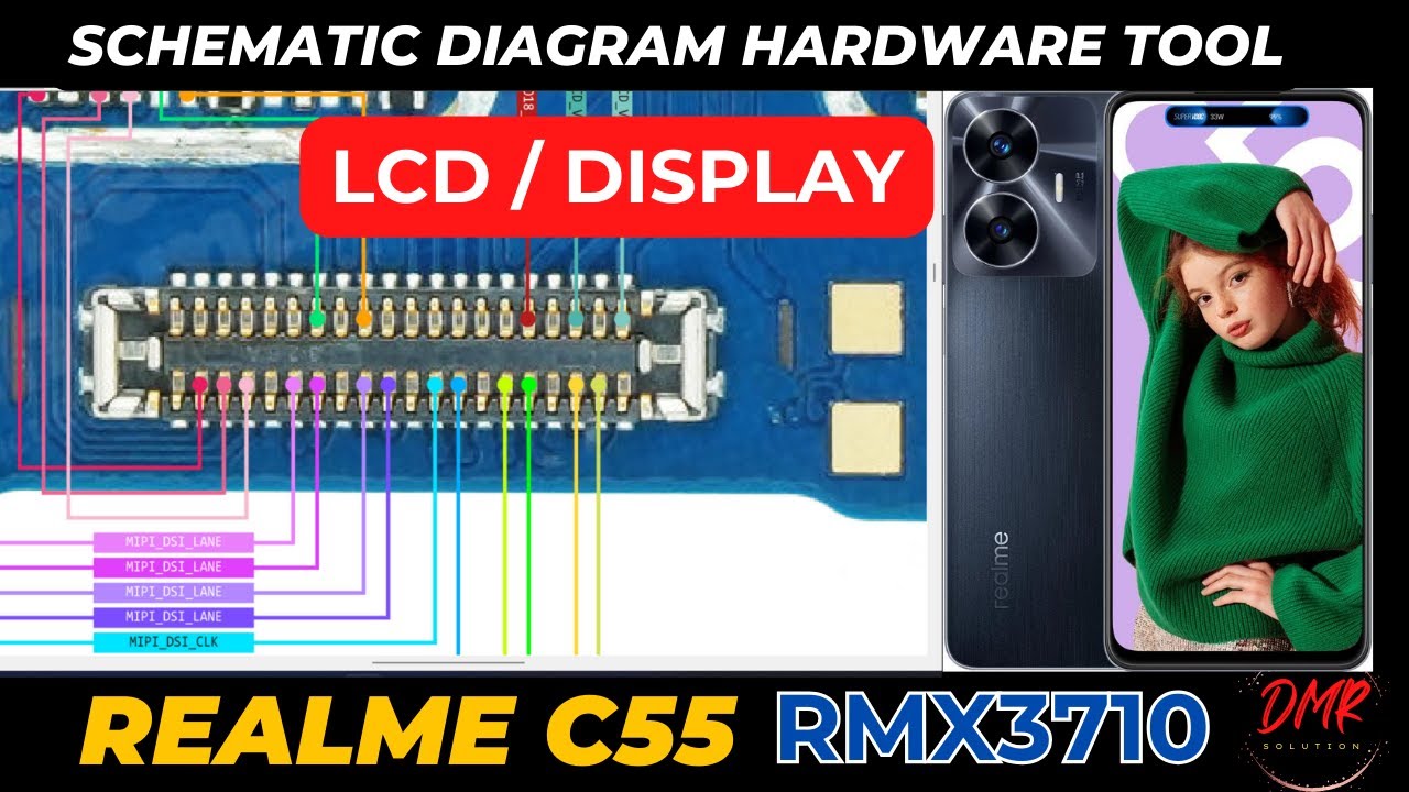 Realme c55 (rmx3710)  LCD Display graphics Not Working? | Hardware Solution with Schematic Diagram