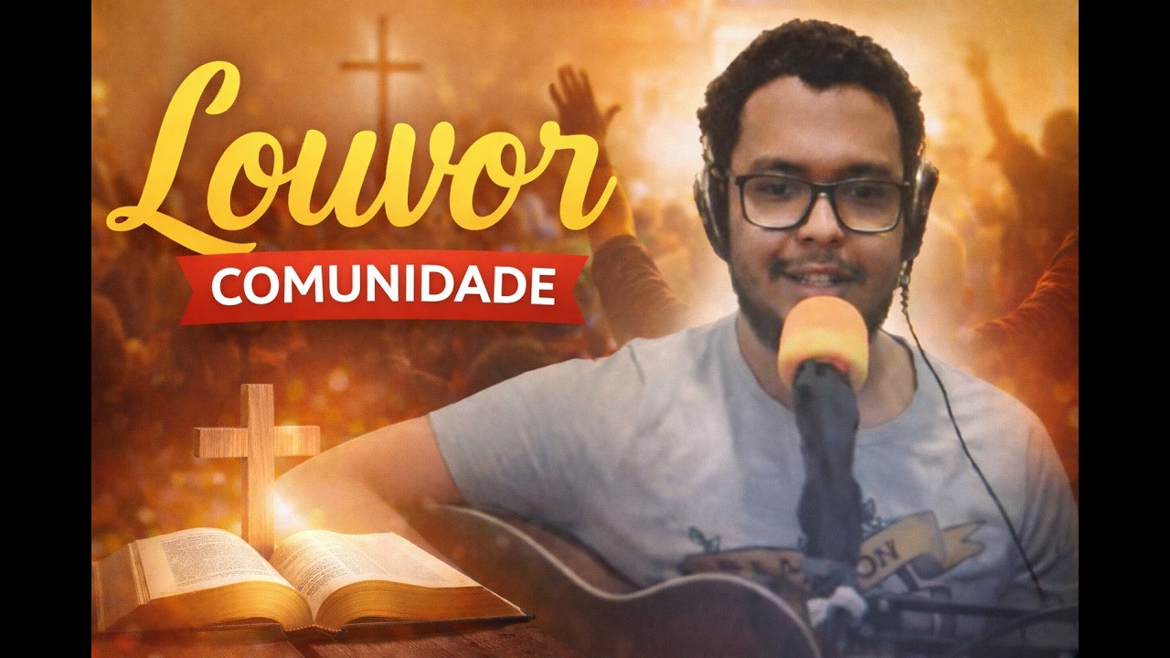LOUVOR | CULTO COMUNIDADE | 05/02/2026
