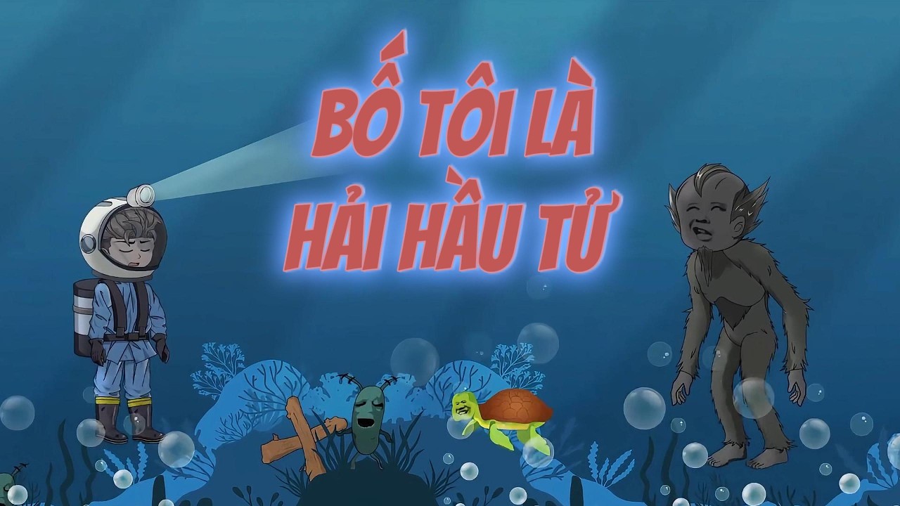Series: BỐ TÔI LÀ HẢI HẦU TỬ (FULL) *Hanbona*